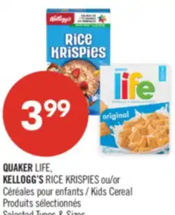 Pharmaprix QUAKER LIFE, KELLOGG'S RICE KRISPIES or Kids Cereal offer