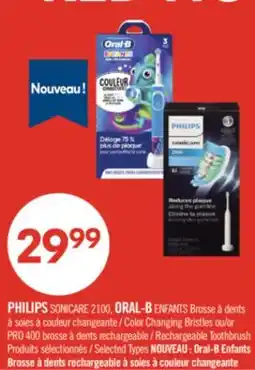Pharmaprix PHILIPS SONICARE 2100, ORAL-B ENFANTS Color Changing Bristles or PRO 400 Rechargeable Toothbrush offer