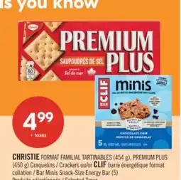Pharmaprix CHRISTIE FAMILY SIZE SPREADS (454 g), PREMIUM PLUS (450 g) Crackers or CLIF Mini Energy Bars (5) offer