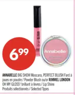 Pharmaprix ANNABELLE BIG SHOW Mascara, PERFECT BLUSH Powder Blush or RIMMEL LONDON OH MY GLOSS! Lip Shine offer