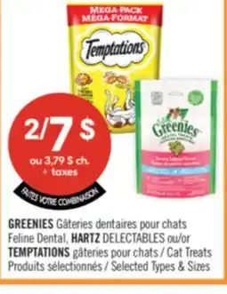 Pharmaprix GREENIES Feline Dental, HARTZ DELECTABLES or TEMPTATIONS Cat Treats offer