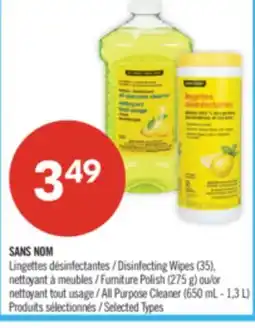 Pharmaprix NO NAME Disinfecting Wipes (35), Furniture Polish (275 g) or All Purpose Cleaner (650 mL - 1,3 L) offer