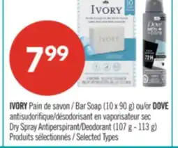 Pharmaprix IVORY Bar Soap (10 x 90 g) or DOVE Dry Spray Antiperspirant/Deodorant (107 g–113 g) offer
