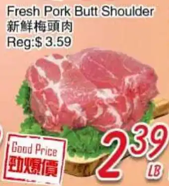 Foody Mart Fresh Pork Butt Shoulder offer
