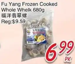 Foody Mart Fu Yang Frozen Cooked Whole Whelk offer