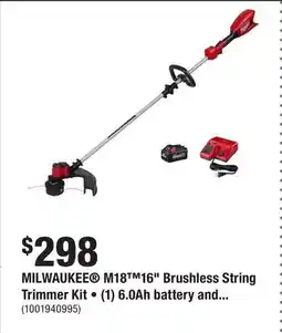 Home Depot MILWAUKEE M18 16 Brushless String Trimmer Kit • (1) 6.0Ah battery and charger offer