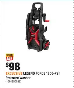 Home Depot EXCLUSIVE LEGEND FORCE 1800-PSI Pressure Washer offer