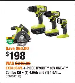 Home Depot EXCLUSIVE 4-PIECE RYOBI 18V ONE+ Combo Kit • (1) 4.0Ah and (1) 1.5Ah Battery and Charger offer