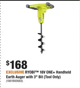Home Depot EXCLUSIVE RYOBI 18V ONE+ Handheld Earth Auger with 3 Bit (Tool Only) offer