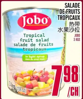 Marché Lian Tai SALADE DE FRUITS TROPICAUX offer