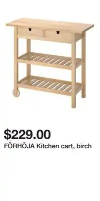 IKEA FÖRHÖJA Kitchen cart, birch offer