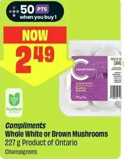 FreshCo Compliments Whole White or Brown Mushrooms Product of Ontario Champignons offer