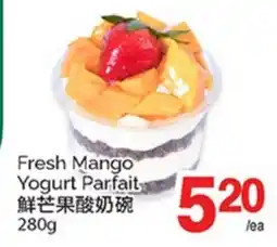 T&T Supermarket FRESH MANGO YOGURT PARFAIT offer
