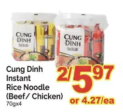 T&T Supermarket CUNG DINH INSTANT RICE NOODLE 70gx4 offer