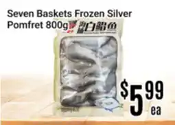 Nations Fresh Foods Seven Baskets Frozen Silver Pomfret offer