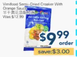 Oceans Fresh Food Market Vimifood Semi-Dried Croaker With Orange Sauce offer