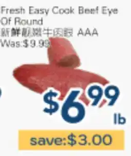 Oceans Fresh Food Market Fresh Easy Cook Beef Eye Of Round offer
