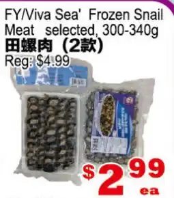 Yuan Ming Supermarket FY/Viva Sea Frozen Snail Meat offer