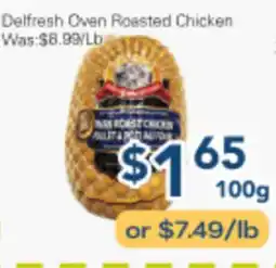 Oceans Fresh Food Market Delfresh Oven Roasted Chicken offer