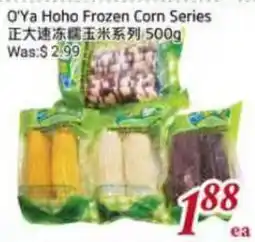 Tone Tai Supermarket O'Ya Hoho Frozen Corn Series offer