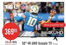 The Brick TCL 50 S551G LED 4K UHD Smart Google TV (50S551G-CA) offer
