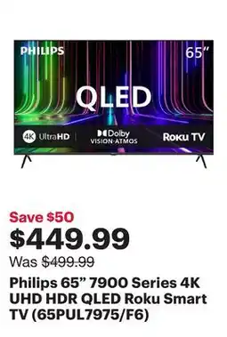 Best Buy Philips 65 7900 Series 4K UHD HDR QLED Roku Smart TV (65PUL7975/F6) offer