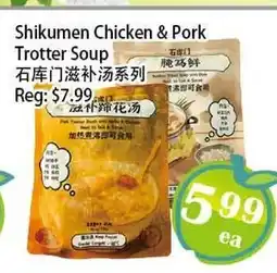 Food Depot Supermarket Shikumen Chicken & Pork Trotter Soup offer