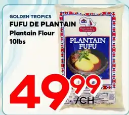 Marche Salaberry GOLDEN TROPICS FUFU DE PLANTAIN offer