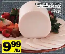 Supermarché PA FROMAGE PROVOLONE PICCANTE OU DOUCE | Cheese offer