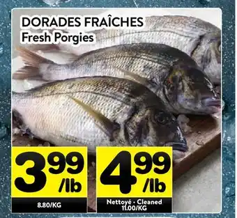 Supermarché PA DORADES FRAÎCHES | Fresh Porgies offer
