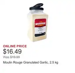 Costco Moulin Rouge Granulated Garlic offer