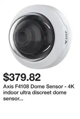 Newegg Axis F4108 Dome Sensor - 4K indoor ultra discreet dome sensor 03055-001 offer