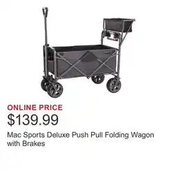 Costco Mac Sports Deluxe Push Pull Folding Wagon with Brakes offer