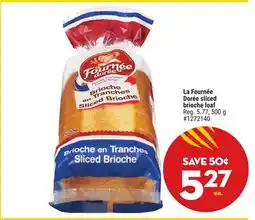 Giant Tiger La Fournée Dorée sliced brioche loaf offer