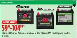 Canadian Tire U1 and U1R Tractor Batteries offer
