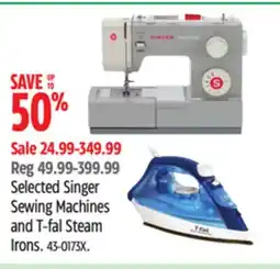 Canadian Tire Selected Singer Sewing Machines and T-fal Steam Irons offer