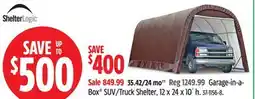 Canadian Tire Shelter Logic Garage-in-a-Box SUV/Truck Shelter, 12 x 24 x 10´ h offer