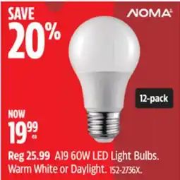 Canadian Tire CERTIFIED A19 60W LED Light Bulbs. Warm White or Daylight offer