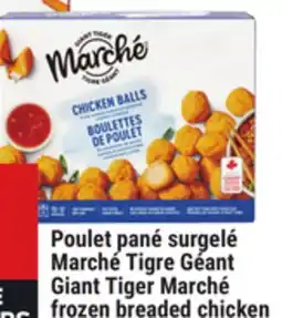 Giant Tiger Giant Tiger Marché frozen breaded chicken offer