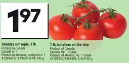 Giant Tiger 1 lb tomatoes on the vine offer
