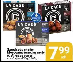 Pasquier Saucisses en pâte, Morceaux de poulet panés ou Ailes de poulet La Cage offer