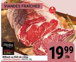 Pasquier Bifteck ou Rôti de côtes Sélection Pasquier offer