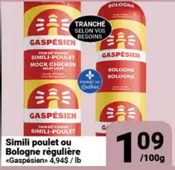 Pasquier Simili poulet ou Bologne régulière Gaspésien offer
