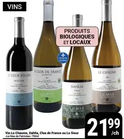 Pasquier Vin Le Chaume, Dahlia, Clos de France ou Le Sieur Le Mas de Patriotes offer