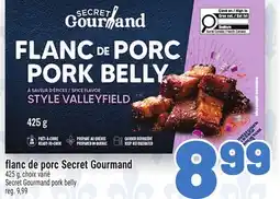 Metro FLANC DE PORC SECRET GOURMAND | SECRET GOURMAND PORK BELLY offer