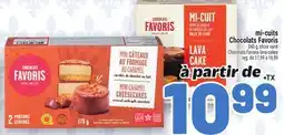 Metro MI-CUITS CHOCOLATS FAVORIS | CHOCOLATS FAVORIS LAVA CAKES offer