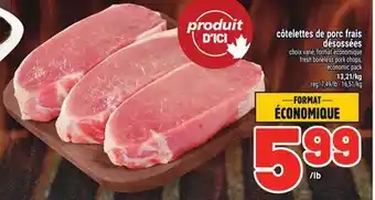 Metro CÔTELETTES DE PORC FRAIS DÉSOSSÉES | FRESH BONELESS PORK CHOPS offer