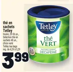 Metro THÉ EN SACHETS TETLEY | TETLEY TEA BAGS offer