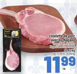 Metro CÔTELETTE DE PORC AVEC OS NAGANO | NAGANO BONE-IN PORK CHOP offer
