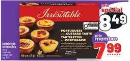 Metro TARTELETTES IRRÉSISTIBLE | IRRÉSISTIBLE CUSTARD TARTS offer